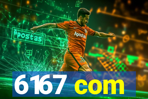 6167 com